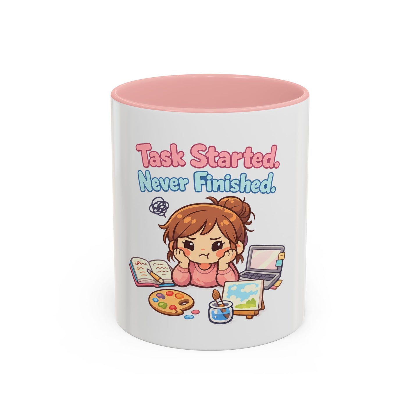Task Started, Never Finished Mug