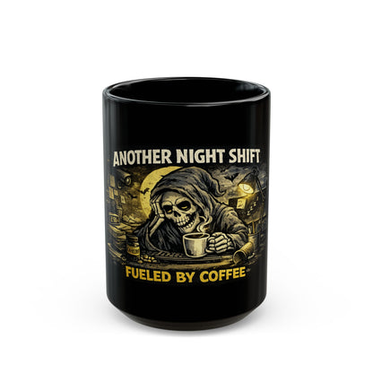 Night Shift Fueled by Coffee Mug