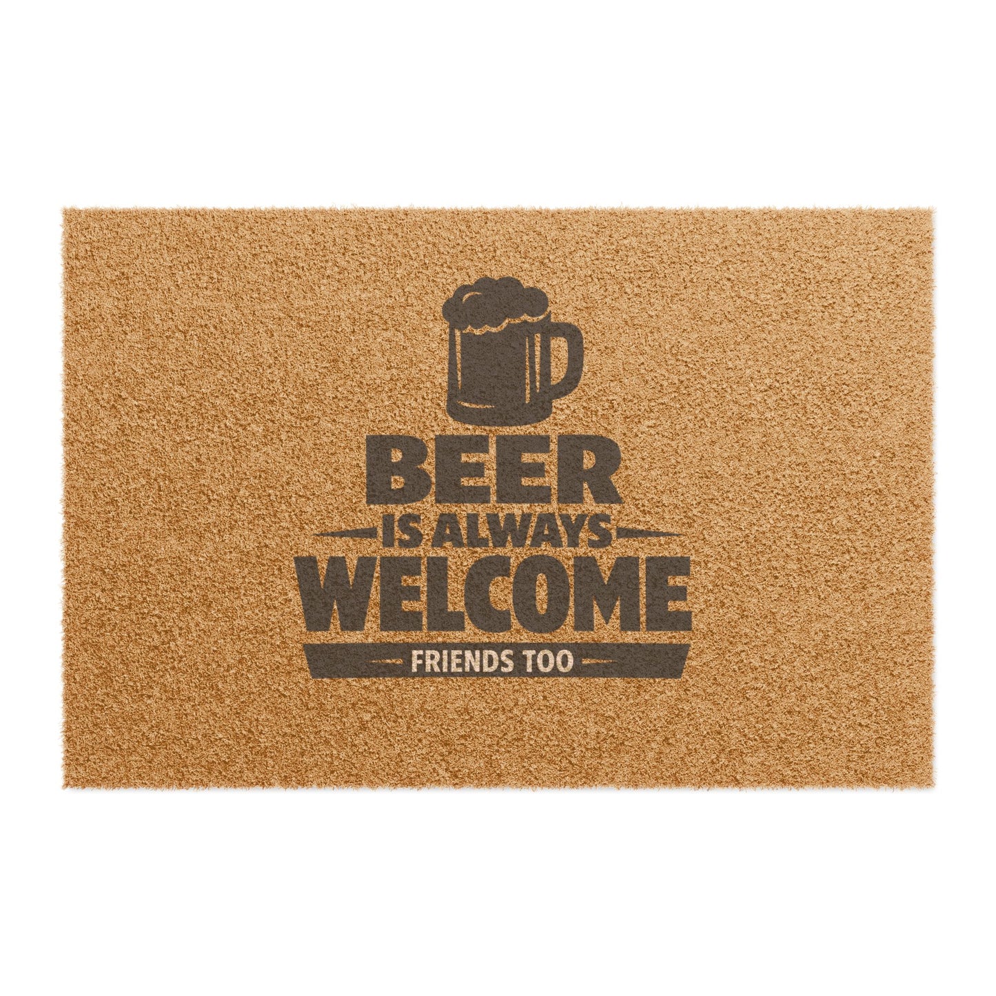 Beer Is Always Welcome, Friends Too Doormat 61x40.6 cm