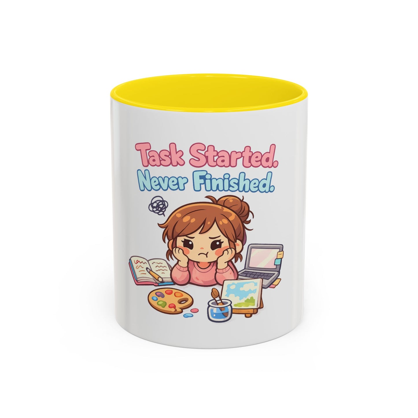 Task Started, Never Finished Mug